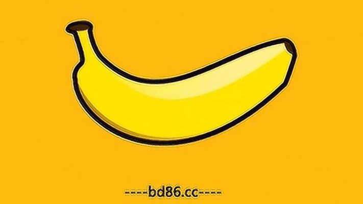 为什么你应该选择香蕉视频app官方下载及86版本，经济执行方案分析_优选版_v8.514？